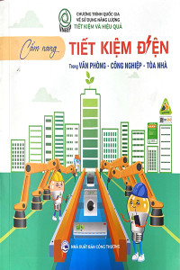 CẨM NANG TIẾT KIỆM ĐIỆN TRONG VĂN PHÒNG - CÔNG NGHIỆP - TÒA NHÀ