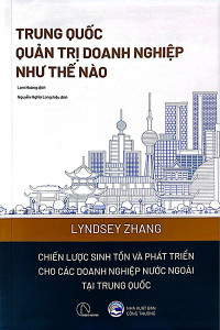 TRUNG QUỐC QUẢN TRỊ DOANH NGHIỆP NHƯ THẾ NÀO