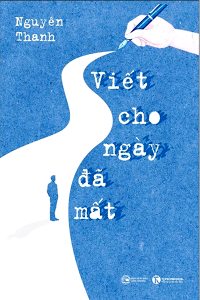 VIẾT CHO NGÀY ĐÃ MẤT