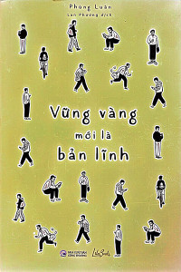 VỮNG VÀNG MỚI LÀ BẢN LĨNH