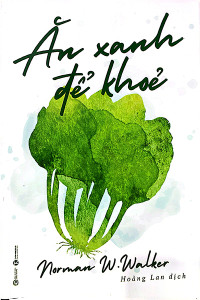 ĂN XANH ĐỂ KHỎE