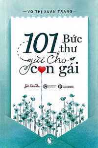 101 BỨC THƯ GỬI CHO CON GÁI