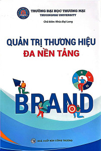 QUẢN TRỊ THƯƠNG HIỆU ĐA NỀN TẢNG