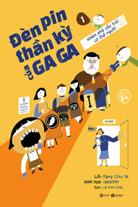 ĐÈN PIN THẦN KỲ CỦA GAGA - TẬP 1 - KHÁM PHÁ CẤU TRÚC CƠ THỂ NGƯỜI