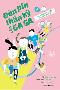 ĐÈN PIN THẦN KỲ CỦA GAGA - TẬP 4- KHÁM PHÁ SỰ THAY ĐỔI CỦA CƠ THỂ