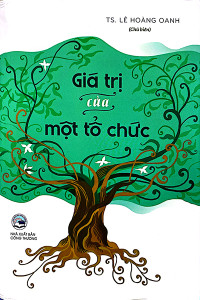 GIÁ TRỊ CỦA MỘT TỔ CHỨC
