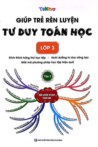 GIÚP TRẺ RÈN LUYỆN TƯ DUY TOÁN HỌC  LỚP 3 TẬP 2