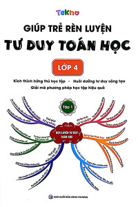 GIÚP TRẺ RÈN LUYỆN TƯ DUY TOÁN HỌC  LỚP 4 TẬP 1