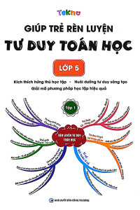 GIÚP TRẺ RÈN LUYỆN TƯ DUY TOÁN HỌC  LỚP 5 TẬP 1