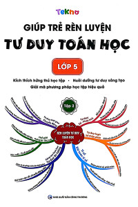 GIÚP TRẺ RÈN LUYỆN TƯ DUY TOÁN HỌC  LỚP 5 TẬP 2