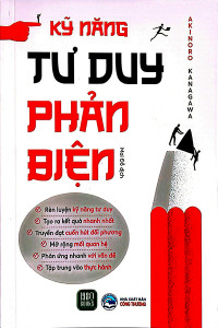 KỸ NĂNG TƯ DUY PHẢN BIỆN