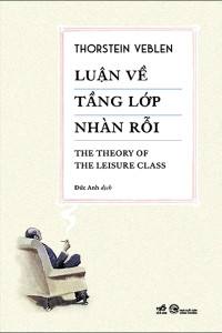 LUẬN VỀ TẦNG LỚP NHÀN RỖI