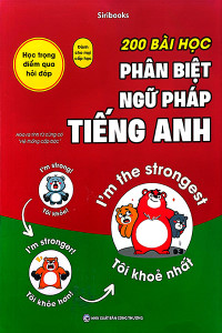 200 BÀI HỌC PHÂN BIỆT NGỮ PHÁP TIẾNG ANH