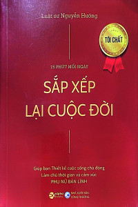 15 PHÚT MỖI NGÀY - SẮP XẾP LẠI CUỘC ĐỜI