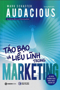 TÁO BẠO VÀ LIỀU LĨNH TRONG MARKETING
