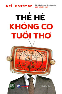 THẾ HỆ KHÔNG CÓ TUỔI THƠ