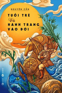 TUỔI TRẺ VÀ HÀNH TRANG VÀO ĐỜI