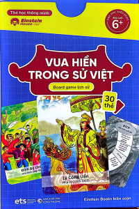 VUA HIỀN TRONG SỬ VIỆT - FLASHCARD LỊCH SỬ VIỆT NAM - 13 VỊ VUA TIÊU BIỂU
